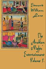The Arabian Nights'  Entertainment Volume 5.