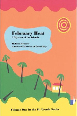 February Heat