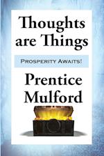 Mulford, P: Thoughts are Things