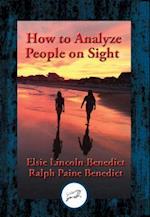 How to Analyze People on Sight through the Science of Human Analysis