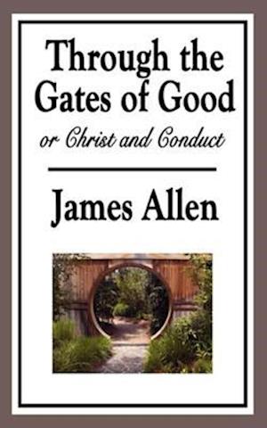 Through the Gates of Good