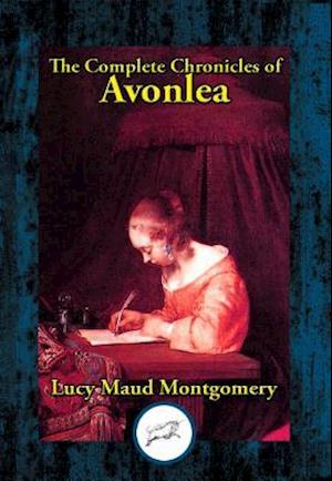 Complete Chronicles of Avonlea