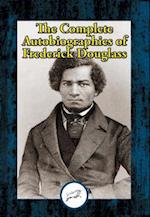 Complete Autobiographies of Frederick Douglass