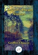 Dream Visions of Geoffrey Chaucer