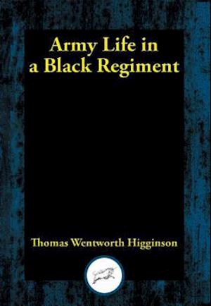 Army Life in a Black Regiment