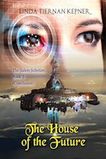 The House of the Future