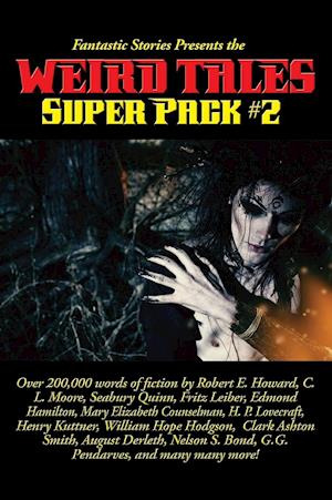 Fantastic Stories Presents the Weird Tales Super Pack #2