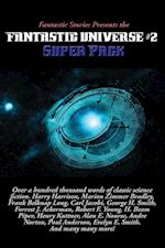 Fantastic Stories Presents the Fantastic Universe Super Pack #2