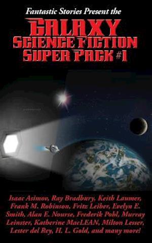 Fantastic Stories Present the Galaxy Science Fiction Super Pack #1