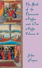 The Book of the Thousand Nights and One Night Volume 8