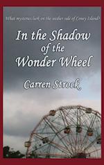 In the Shadow of the Wonder Wheel