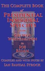 The Complete Book of Presidential Inaugural Speeches 
