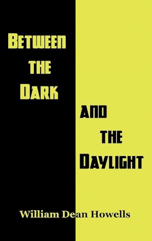 Between the Dark and the Daylight