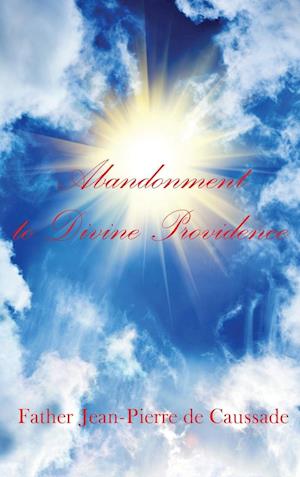 Abandonment to Divine Providence