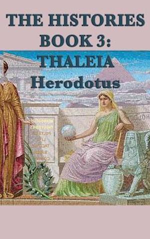 The Histories Book 3: Thaleia