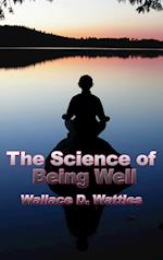 The Science of Being Well