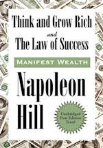 Think and Grow Rich and The Law of Success In Sixteen Lessons