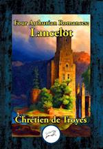 Four Arthurian Romances: Lancelot