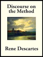 Discourse on the Method of Rightly Conducting the Reason, and Seeking Truth in the Sciences