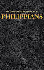 The Epistle of Paul the Apostle to the PHILIPPIANS 