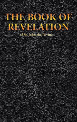 THE BOOK OF REVELATION of St. John the Divine