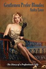 Gentlemen Prefer Blondes: The Diary of a Professional Lady 