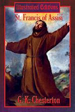 St. Francis of Assisi (Illustrated Edition) 