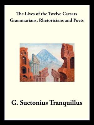 Grammarians, Rhetoricians, and Poets