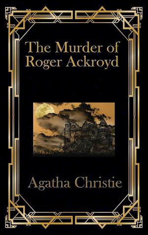 The Murder of Roger Ackroyd