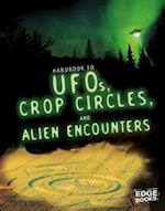 Handbook to Ufos, Crop Circles, and Alien Encounters