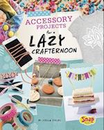 Accessory Projects for a Lazy Crafternoon