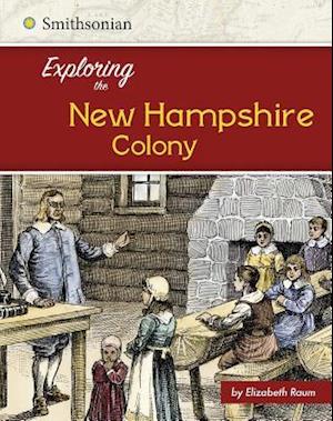 Exploring the New Hampshire Colony
