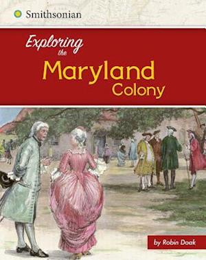 Exploring the Maryland Colony