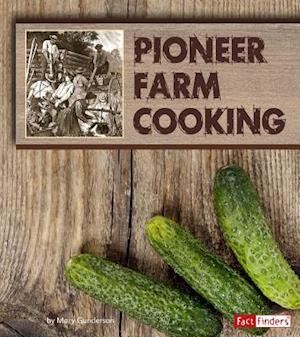 Pioneer Farm Cooking