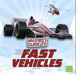 My First Guide to Fast Vehicles