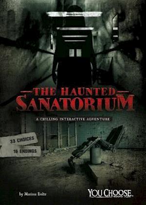 The Haunted Sanatorium