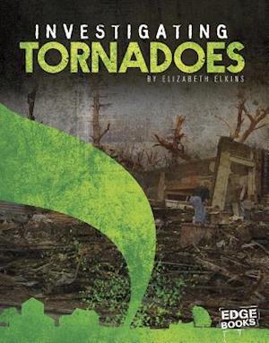 Investigating Tornadoes