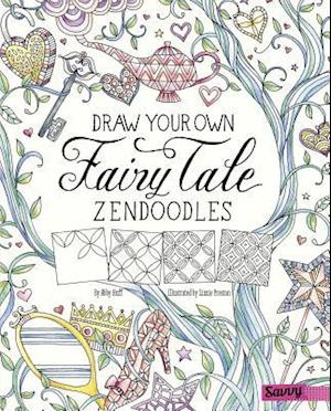 Draw Your Own Fairy Tale Zendoodles