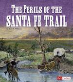 The Perils of the Santa Fe Trail