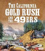 The California Gold Rush and the '49ers