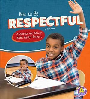 How to Be Respectful