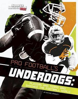 Pro Football's Underdogs