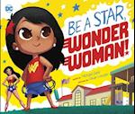 Be a Star, Wonder Woman!