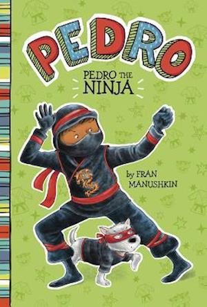 Pedro the Ninja