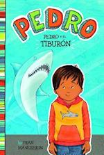 Pedro Y El Tiburón = Pedro and the Shark