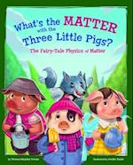 What's the Matter with the Three Little Pigs?