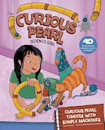 Curious Pearl Tinkers with Simple Machines