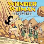 Wonder Woman Perseveres