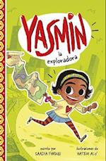 Yasmin la Exploradora = Yasmin the Explorer