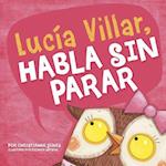 Lucía Villar Habla Sin Parar